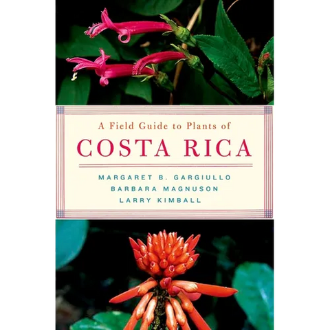 A Field Guide to Plants of Costa Rica