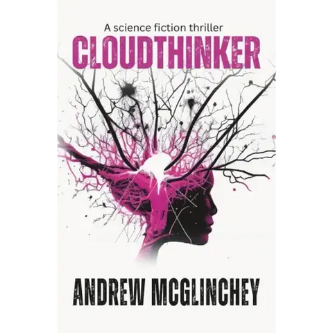 Cloudthinker: A science fiction thriller