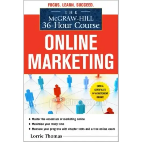 The McGraw-Hill 36-Hour Course: Online Marketing