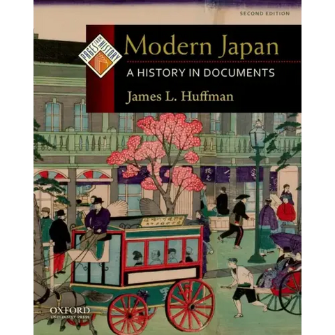 Modern Japan: A History in Documents