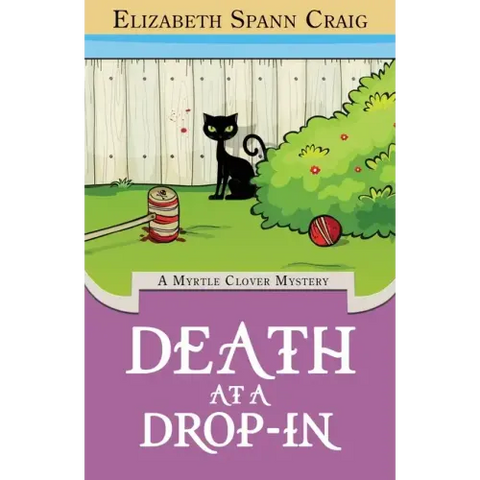 Death at a Drop-In: A Myrtle Clover Cozy Mystery