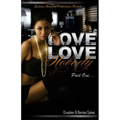 Love Don't Love Nobody