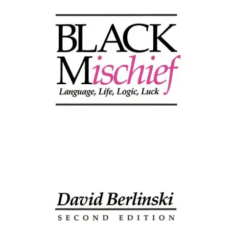 Black Mischief: Language, Life, Logic, Luck - Second Edition