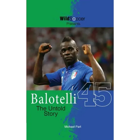 Balotelli - The Untold Story