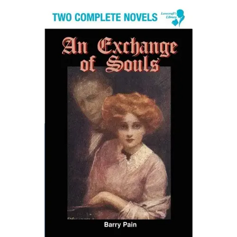 An Exchange of Souls / Lazarus (Lovecraft's Library)