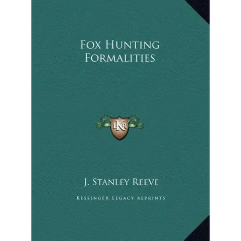 Fox Hunting Formalities
