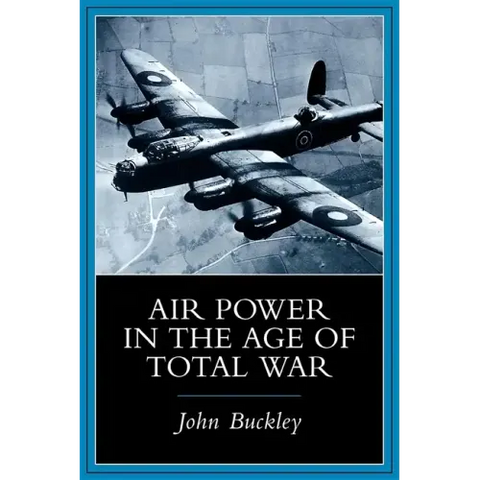 Air Power in the Age of Total War