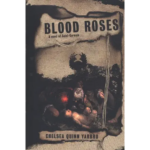 Blood Roses: A Novel of the Count Saint-Germain