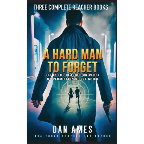 A Hard Man to Forget: The Jack Reacher Cases Complete Books #1, #2 