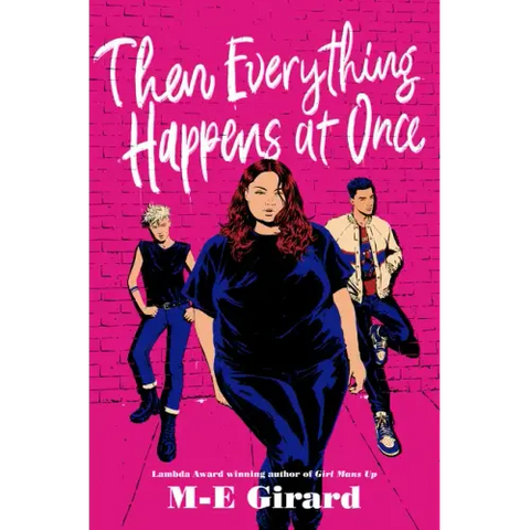 Then Everything Happens at Once