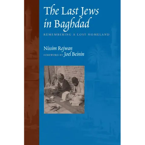 The Last Jews in Baghdad: Remembering a Lost Homeland