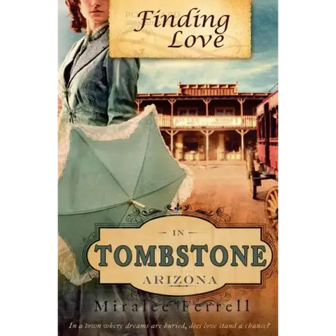 Finding Love in Tombstone Arizona