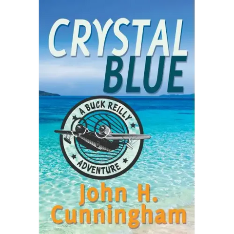 Crystal Blue (Buck Reilly Adventure Book 3)