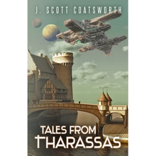 Tales From Tharassas: Tharassas Cycle Book 0 - Paperback