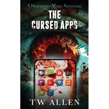 The Cursed Apps: A Hardboiled Magic Adventure - Paperback