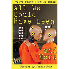 All We Could Have Been and More - Paperback