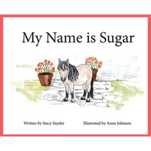 My Name is Sugar - Hardcover