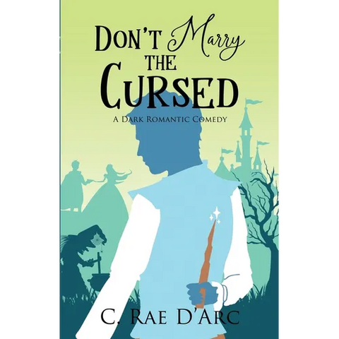 Don't Marry the Cursed: A Dark Romantic Comedy
