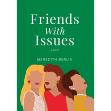 Friends with Issues - Hardcover