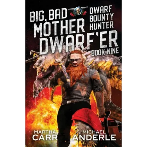 Big, Bad Mother Dwarf'er