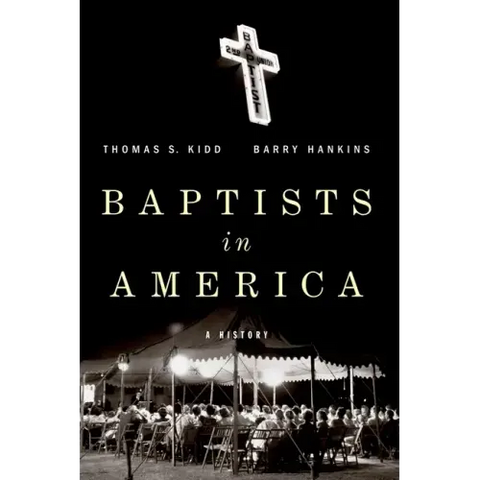 Baptists in America: A History