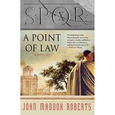 Spqr X: A Point of Law: A Mystery