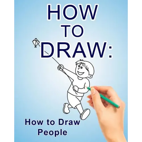 How to Draw: How to Draw People