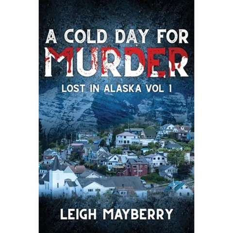 A Cold Day for Murder: A Cozy Mystery