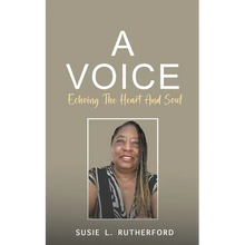 A Voice Echoing The Heart and Soul - Paperback