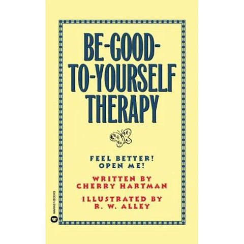 Be-Good-To-Yourself Therapy