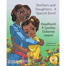 Mothers and Daughters: A Special Bond in Afaan Oromo and English - Paperback