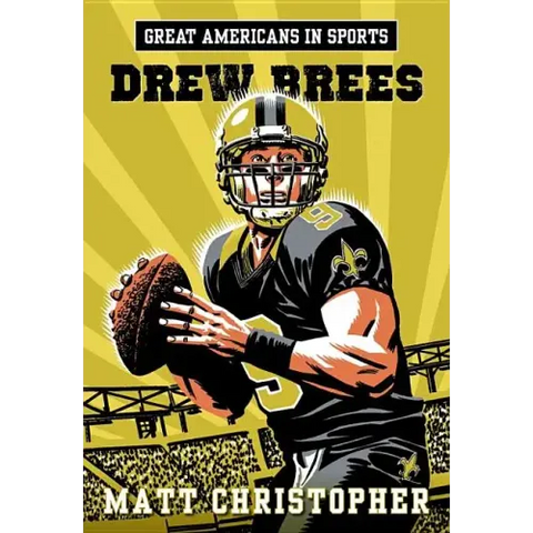 Great Americans in Sports: Drew Brees