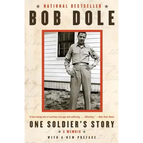 One Soldier's Story: A Memoir
