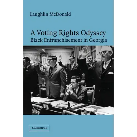 A Voting Rights Odyssey: Black Enfranchisement in Georgia