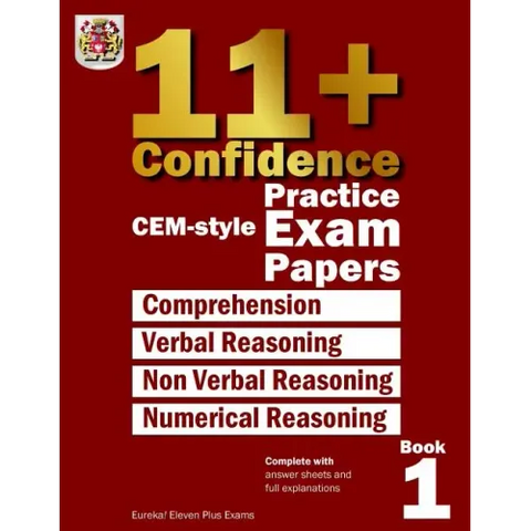 11+ Confidence: CEM-style Practice Exam Papers Book 1: Complete with answers and full explanations
