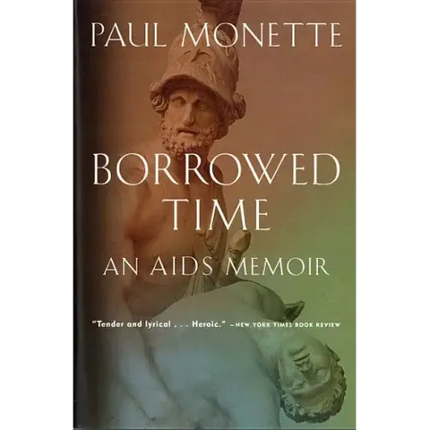 Borrowed Time: An AIDS Memoir