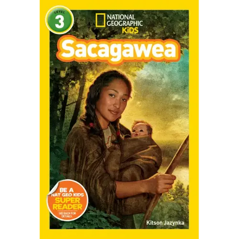 Sacagawea (National Geographic Kids Readers, Level 3)
