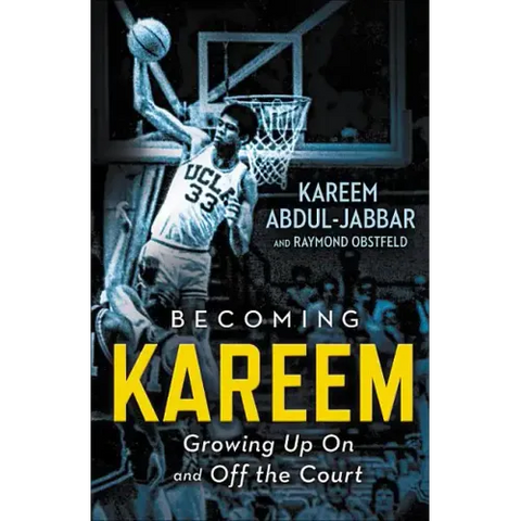 Becoming Kareem: Growing Up on and Off the Court