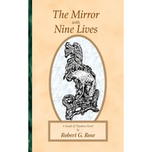 The Mirror with Nine Lives: A Sands of Thysdrus Novel - Hardcover