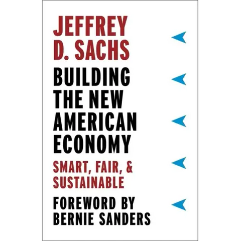 Building the New American Economy: Smart, Fair, and Sustainable