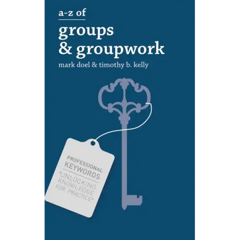 A-Z of Groups and Groupwork