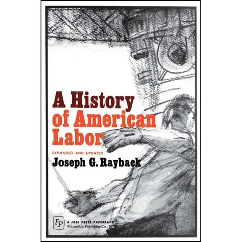 History of American Labor
