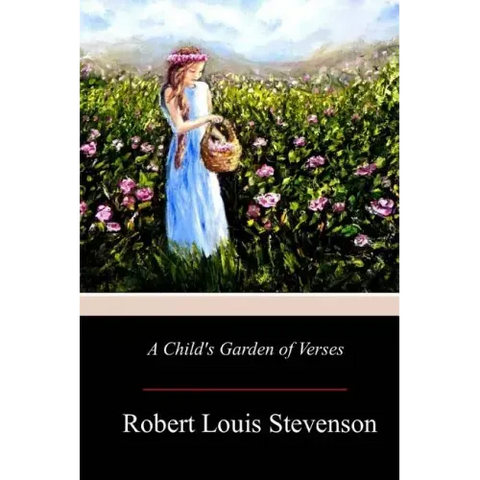 A Child's Garden of Verses