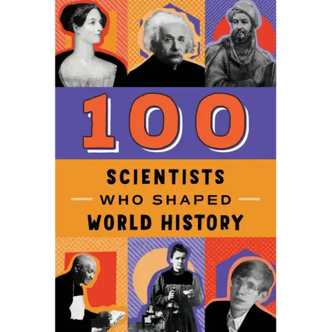 100 Scientists Who Shaped World History
