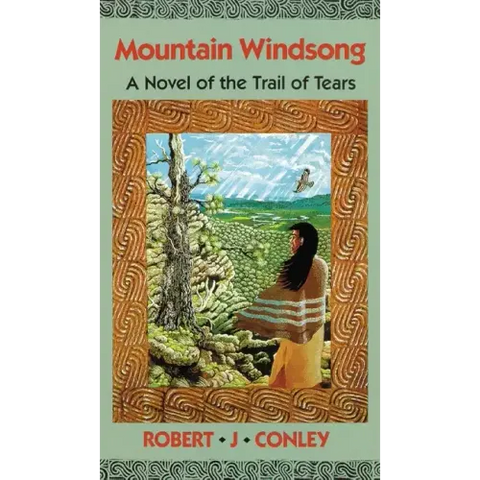 Mountain Windsong: A Novel of the Trail of Tears