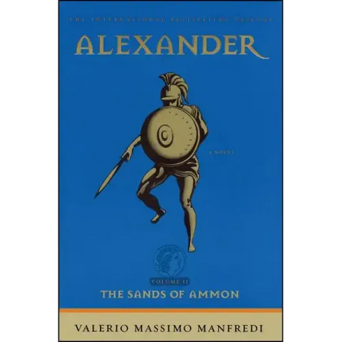Alexander: The Sands of Ammon (Original)