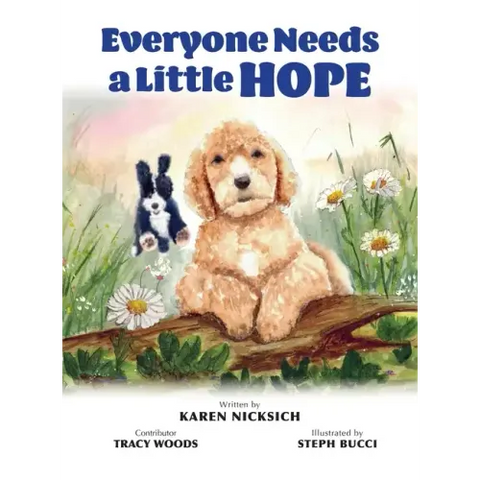 Everyone Needs a Little Hope