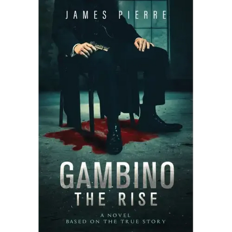 Gambino: The Rise