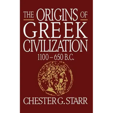 The Origins of Greek Civilization: 1100-650 B.C.