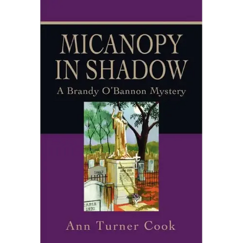 Micanopy in Shadow: A Brandy O'Bannon Mystery
